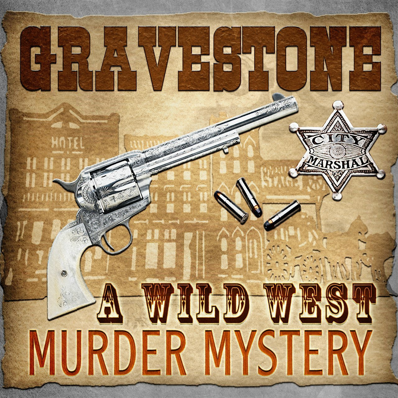 “Gravestone” A Wild West Murder Mystery