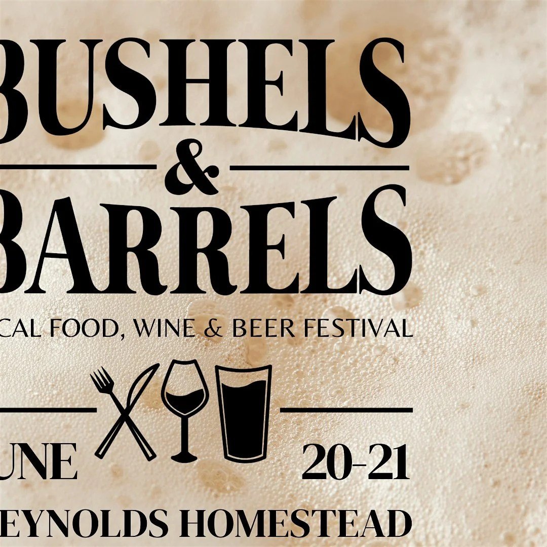 Bushels & Barrels Local Food, Wine & Beer Festival