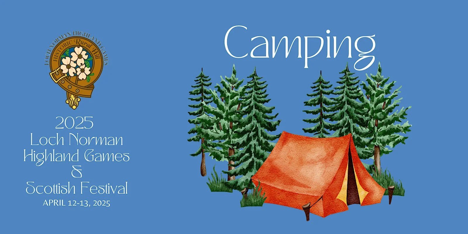 2025 Loch Norman Highland Games & Scottish Festival Camping
