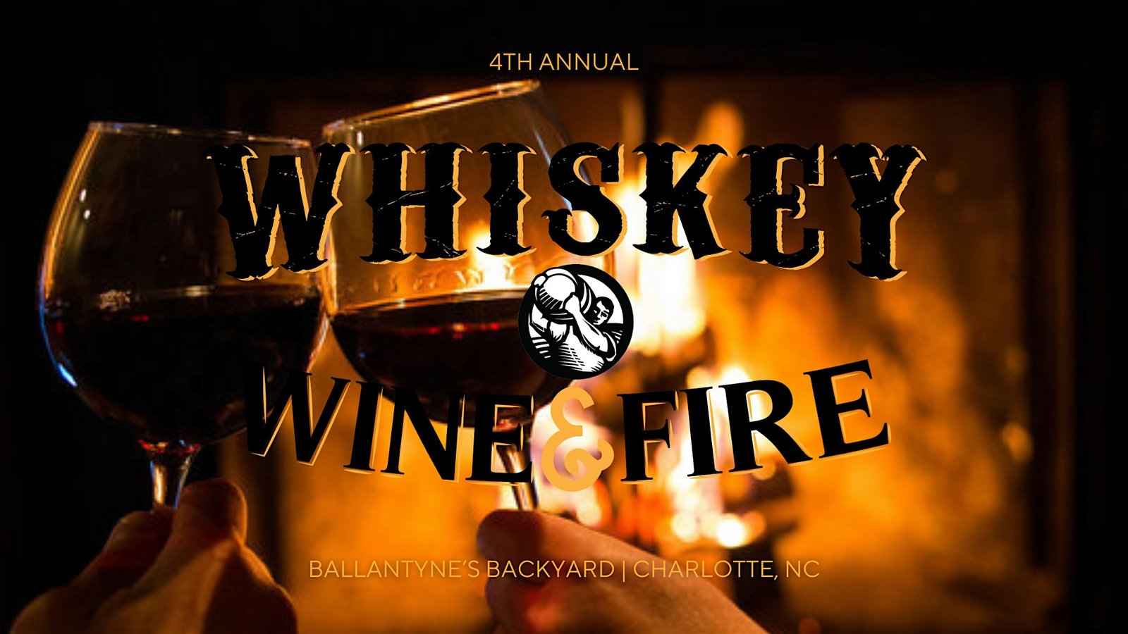 Whiskey, Wine, & Fire – Charlotte, NC