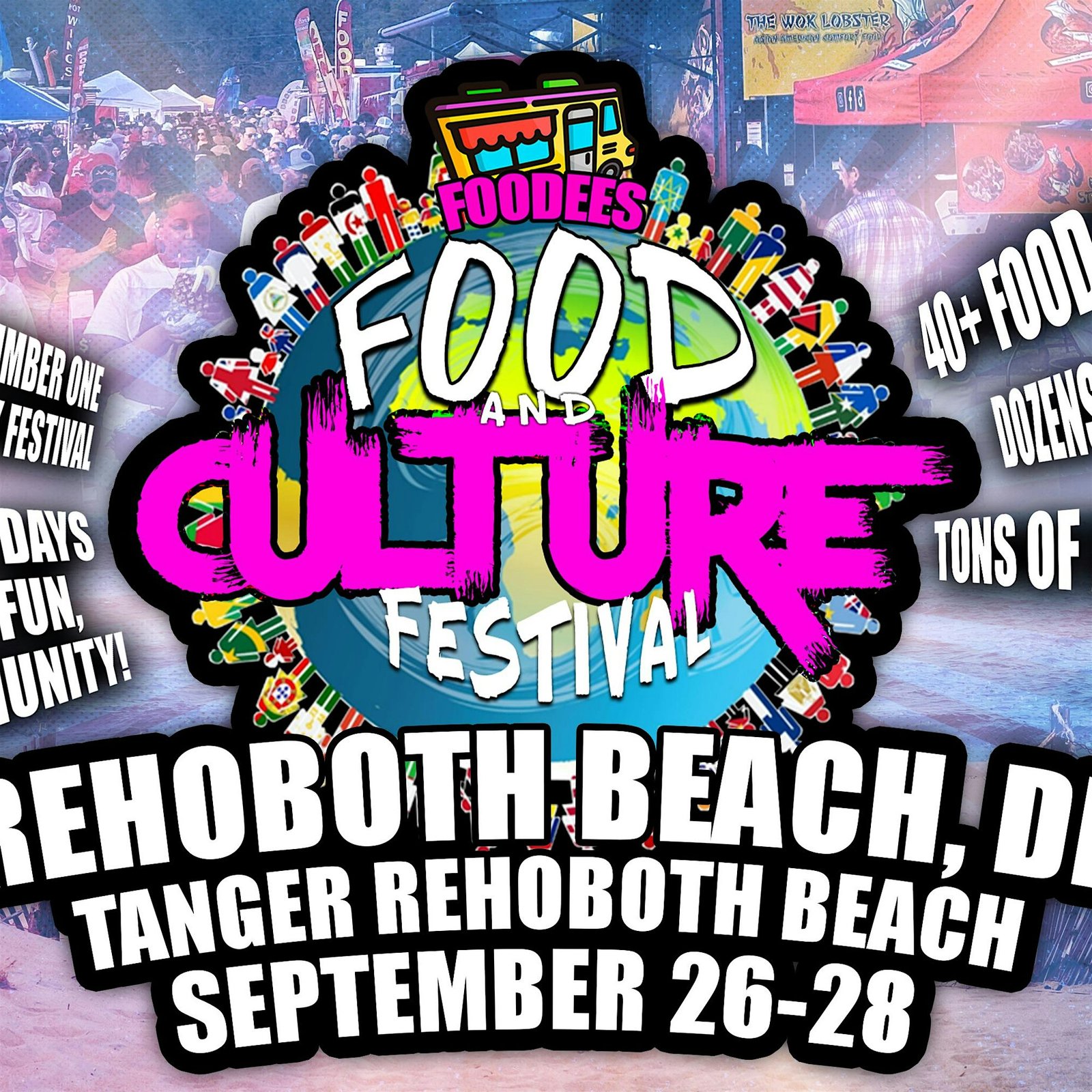 Foodees Food and Culture Festival, Rehoboth Beach, Delaware