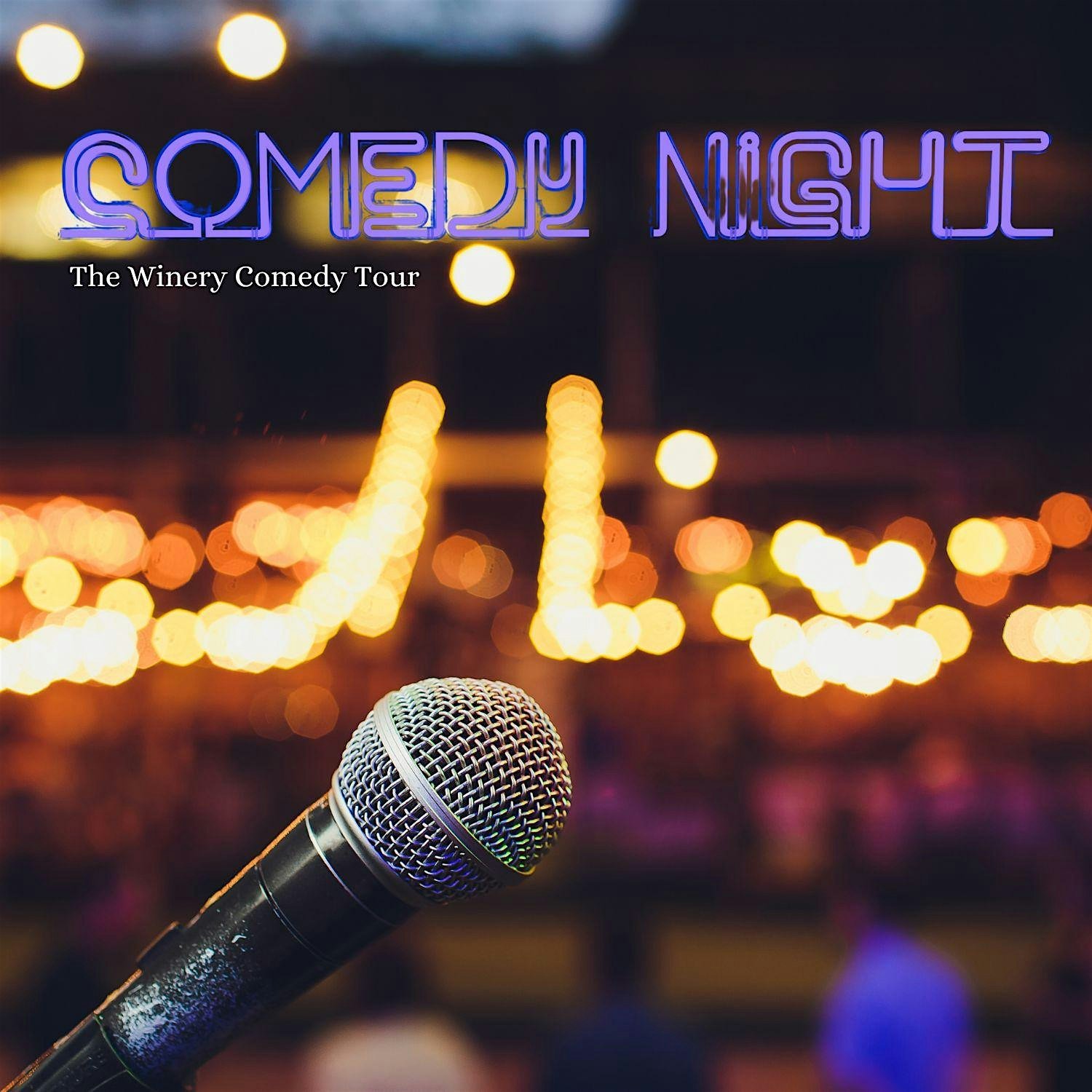The Winery Comedy Tour at Savor Vineyards and Wines!