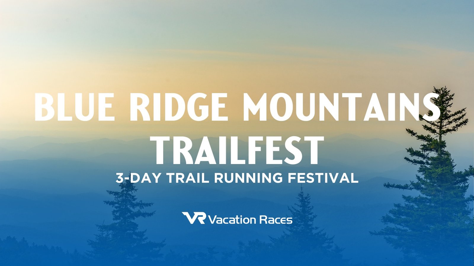 Blue Ridge Mountains Trailfest